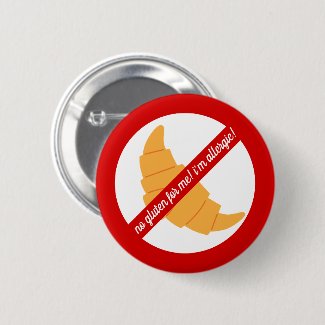 No gluten for me! - Gluten Allergy Alert Button