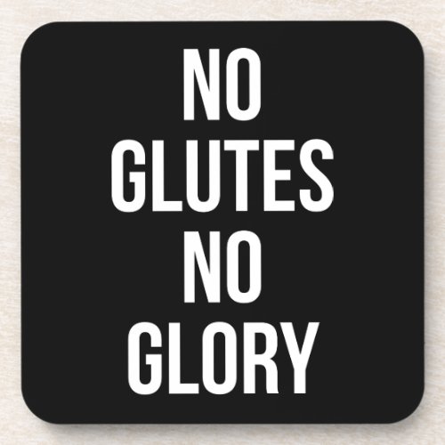 No Glutes No Glory Womens Workout Inspirational Beverage Coaster