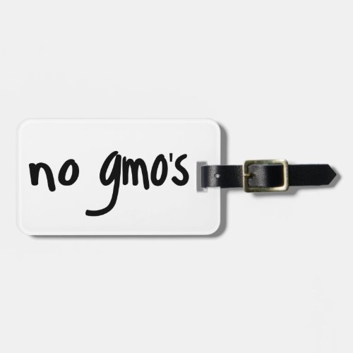 No GMOs for Healthy Food Environment White Luggage Tag