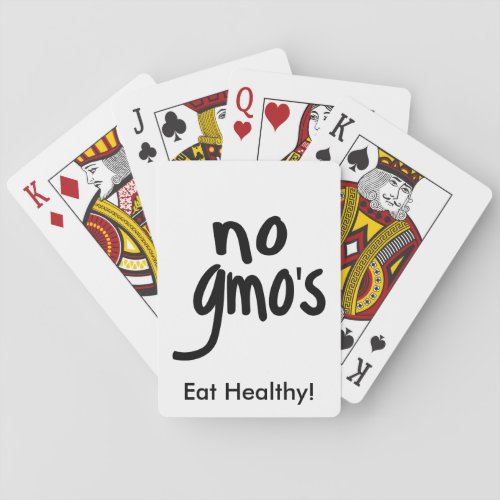 No GMOs for Heathy Food Promotional White Poker Cards