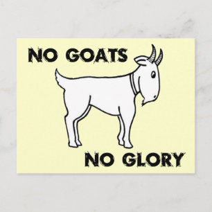 No Goats No Glory Postcard