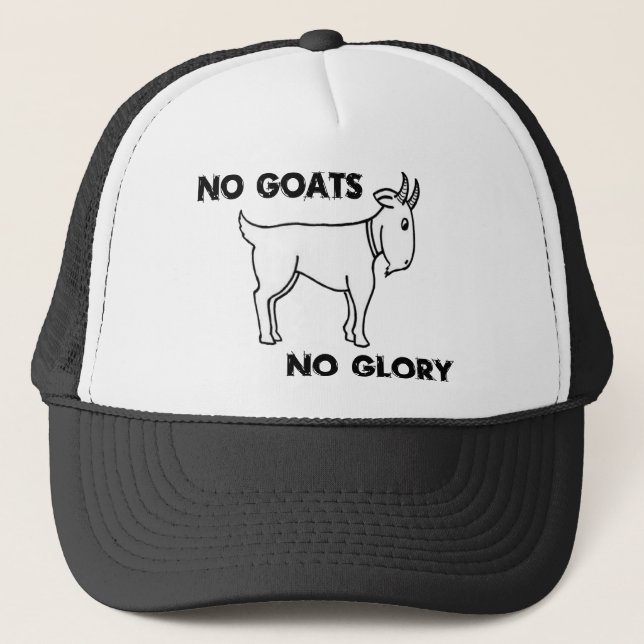 No Goats No Glory Trucker Hat (Front)