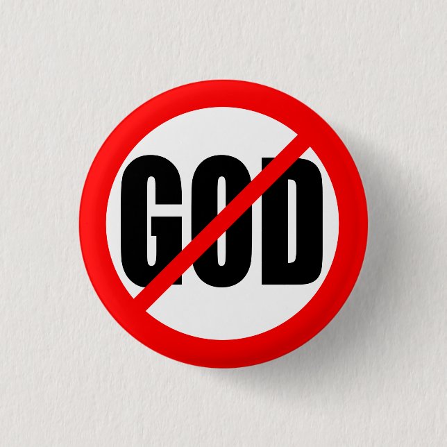 "NO GOD" PINBACK BUTTON (Front)