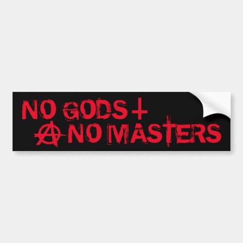 No Gods No Masters Anarchy Bumper Sticker