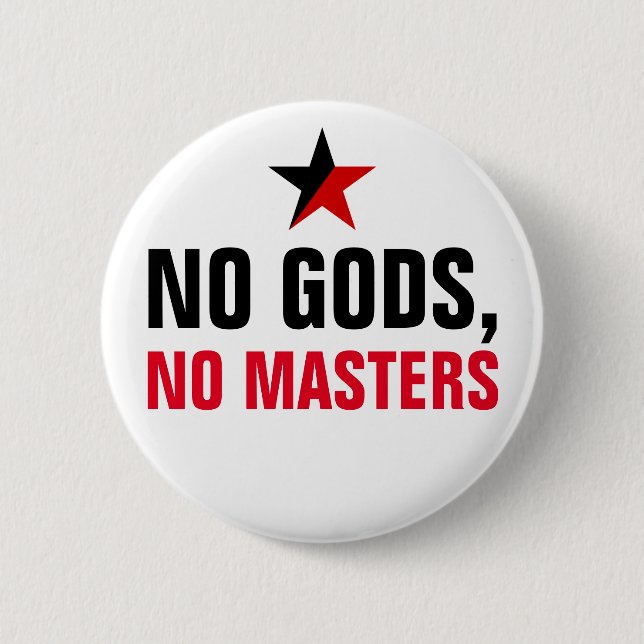No Gods, No Masters Button (Front)