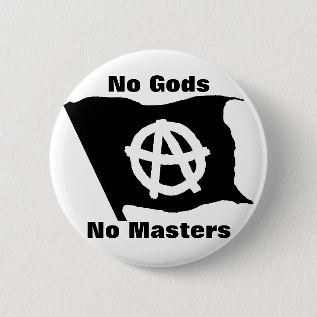 no gods no masters pinback button (Front)
