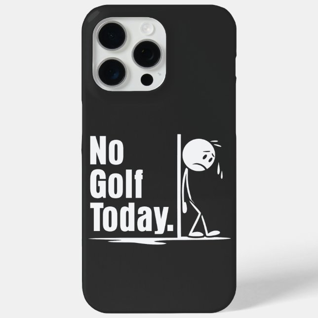No Golf Today Case-Mate iPhone Case (Back)