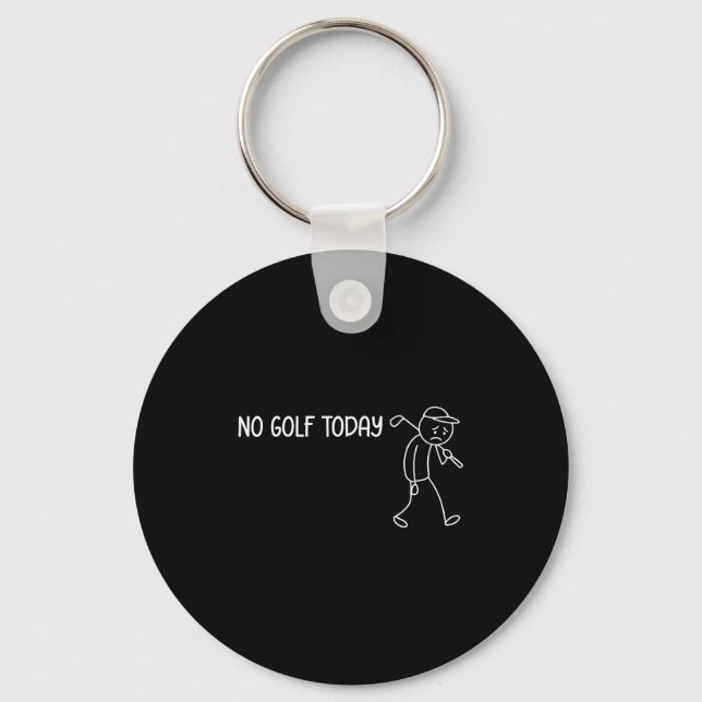 No Golf Today Funny Sad Stickman Golfer Men Women  Keychain (Front)