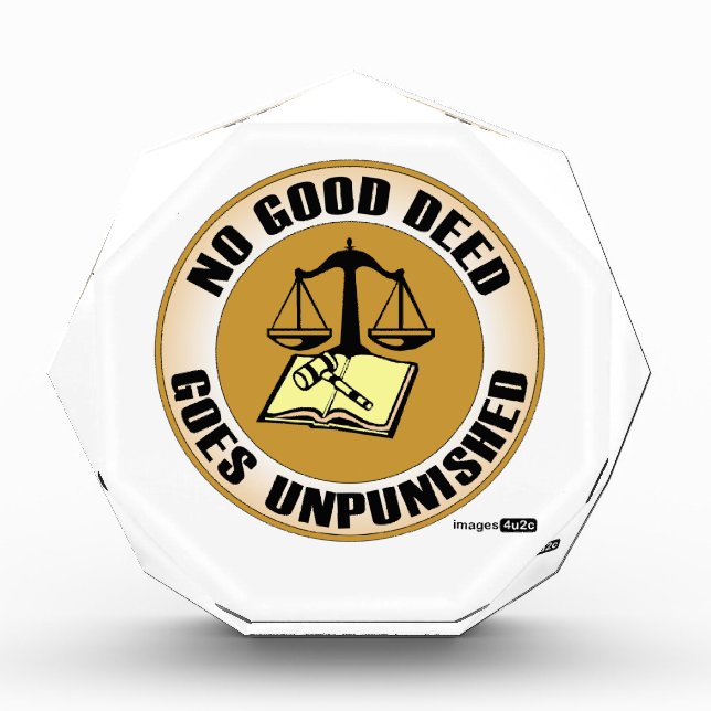 no good deed goes unpunished award (Front)