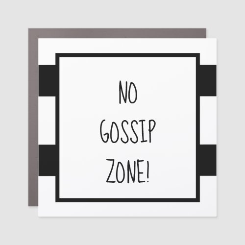 No Gossip Zone Black and White Stripes Car Magnet