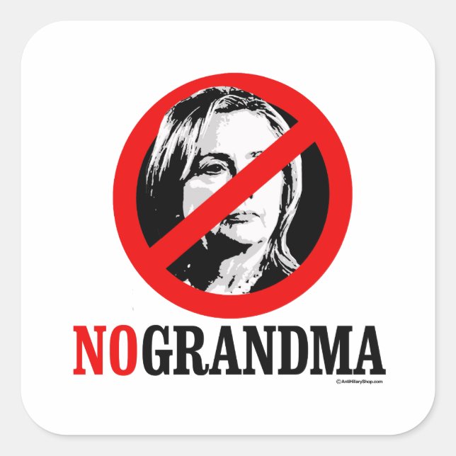 NO GRANDMA  HILLARY SQUARE STICKER (Front)