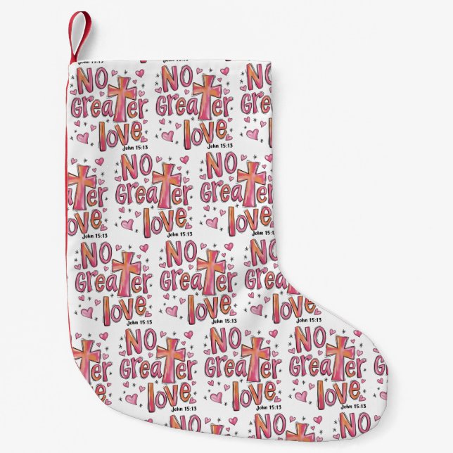 No Greater Love Jesus Valentine Christmas Christia Small Christmas Stocking (Front)