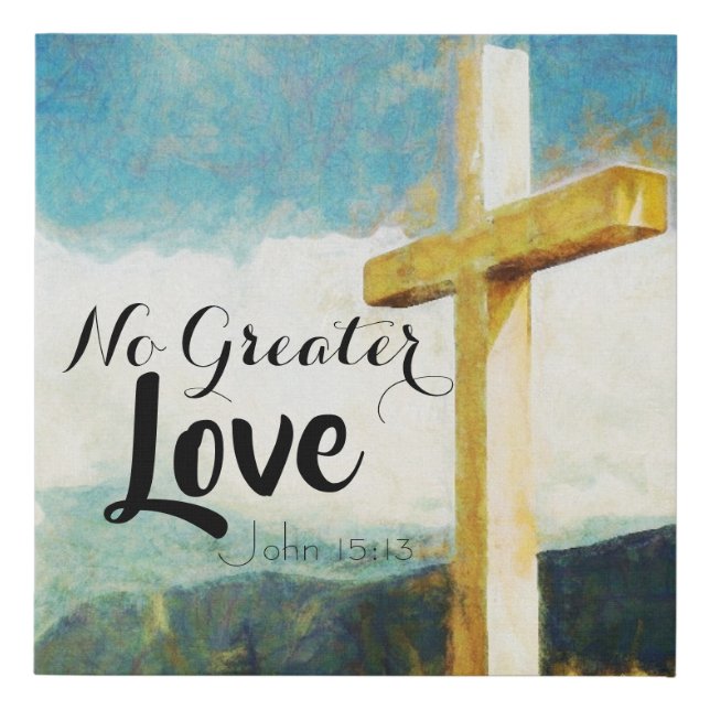 No Greater Love John 15:13 Scripture Wall Art (Front)