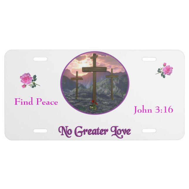 No Greater Love John 3:16 License Plate (Front)