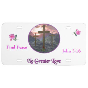 No Greater Love John 3:16 License Plate