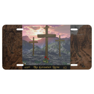 No Greater Love John 3:16 License Plate