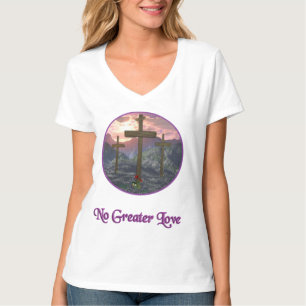 No Greater Love John 3:16 T-Shirt