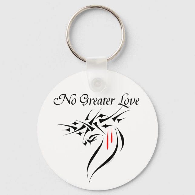 No Greater Love Keychains (Front)