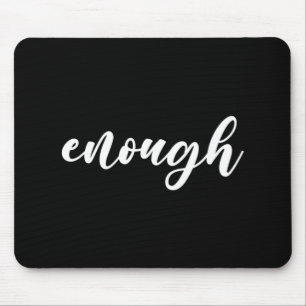 No Gun Awareness Day Wear Orange Enough End Gun Vi Mouse Pad