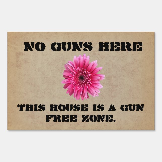 NO GUNS HERE YARD SIGN (Front)