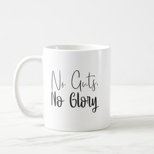 No Guts No Glory Gym Hustle Success Motivation Coffee Mug