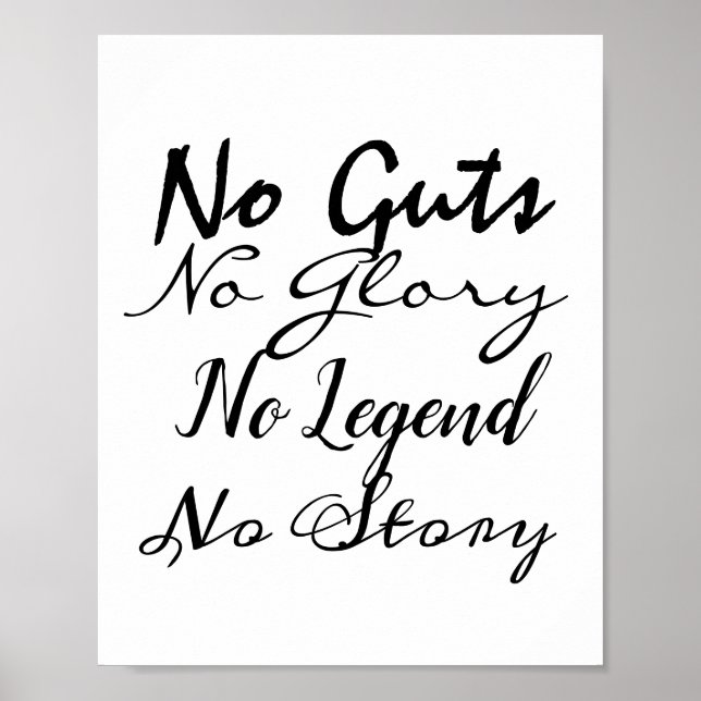 No Guts No Glory No Legend No Story Poster (Front)