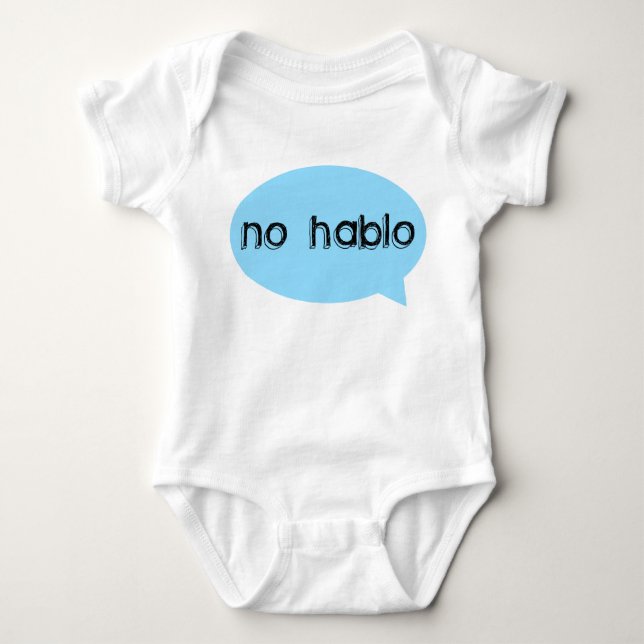 No Hablo  funny baby shirt (Front)