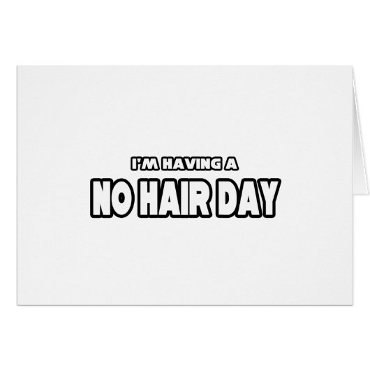 No Hair Day (Front Horizontal)