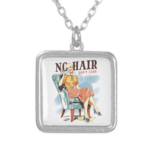 No Hair dont care _ cancer awareness Silver Plated Necklace