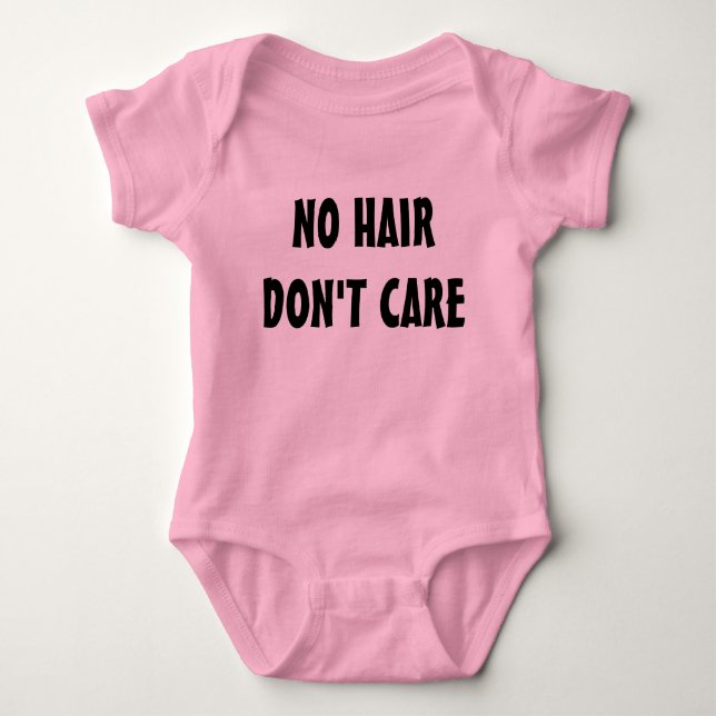 No Hair Don't Care all-in-one Baby Bodysuit (Front)