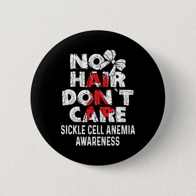 NO Hair- Sickle Cell Anemia Awareness Supporter Ri Button (Front)