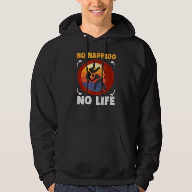 No Hapkido No Live Trainer Hapkido Hoodie (Front)