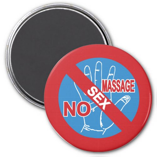 NO Happy Ending Massage  Thai Sign  Magnet