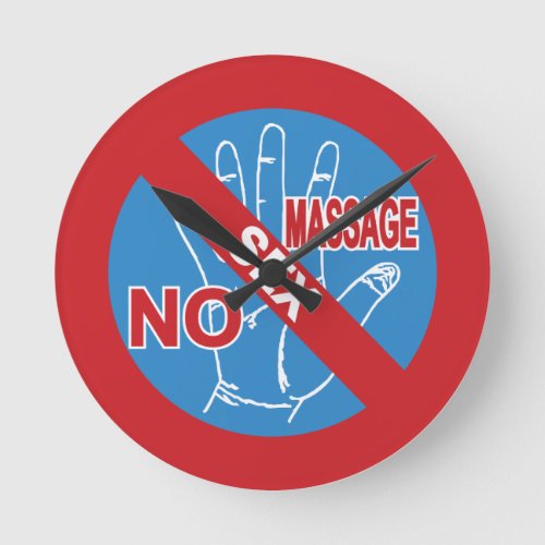 NO Happy Ending Massage  Thai Sign  Round Clock