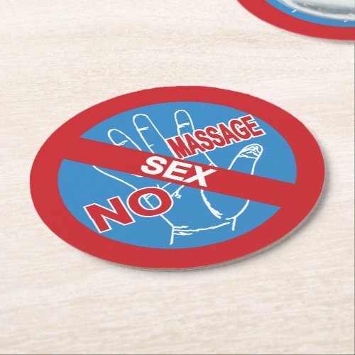 NO Happy Ending Massage  Thai Sign  Round Paper Coaster
