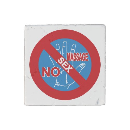NO Happy Ending Massage  Thai Sign  Stone Magnet