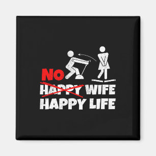 No Happy Wife Happy Life Wives Bride Groom Marriag Magnet