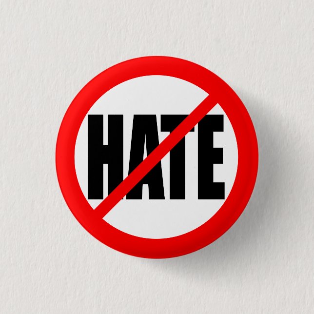 "NO HATE" BUTTON (Front)