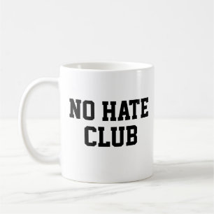 No Hate Club Coffee Mug