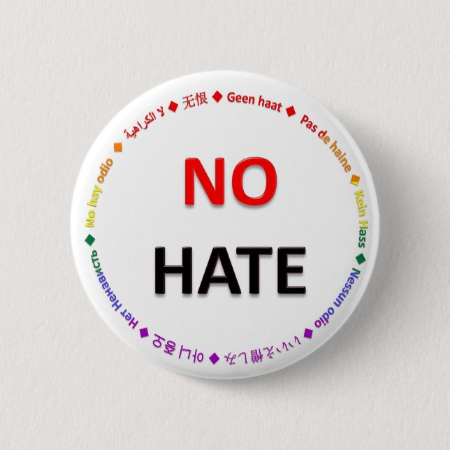 No Hate in Many Languages Pinback Button (Front)