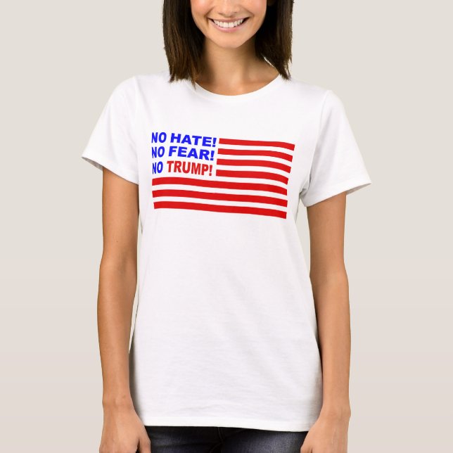 No Hate, No Fear, No Trump Flag T-Shirt (Womens) (Front)