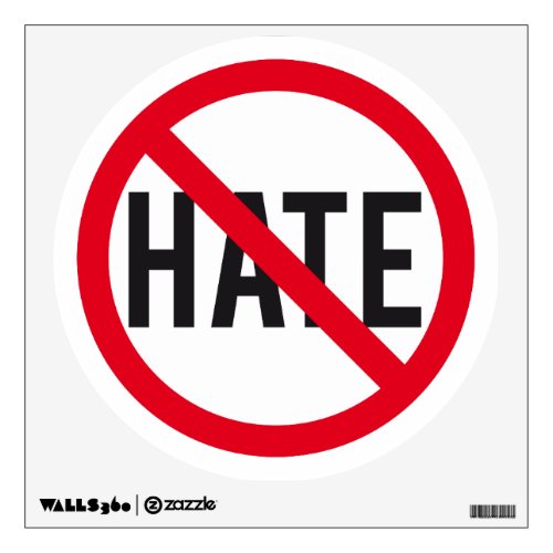 No hate prohibition sign wall decal