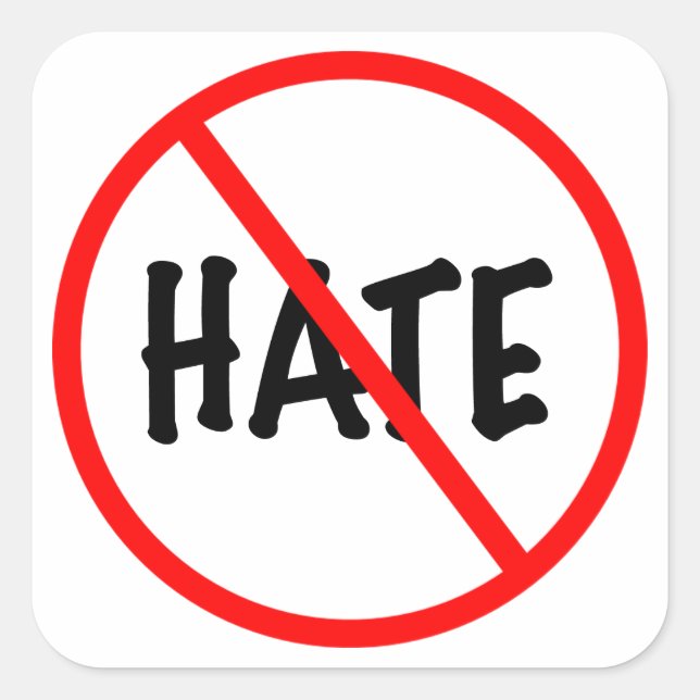 No Hate Square Sticker (Front)