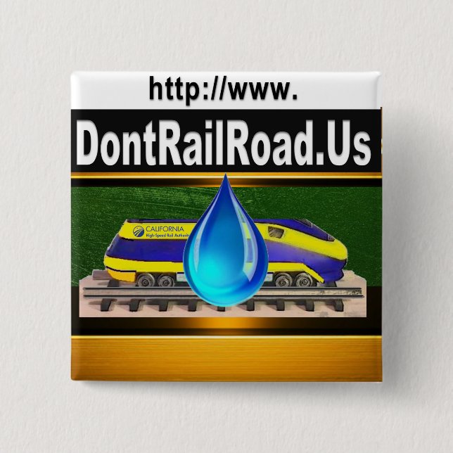 No High Speed Rail through Forest Lands Pinback Button (Front)
