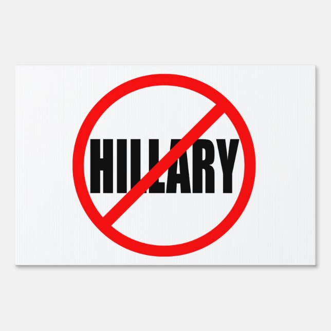 “NO HILLARY” (single-sided) Yard Sign (Front)