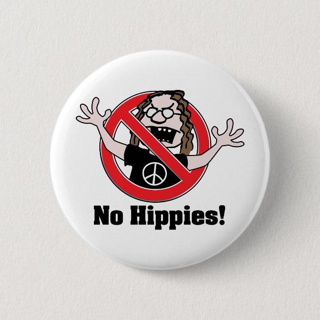 No Hippies! Button (Front)