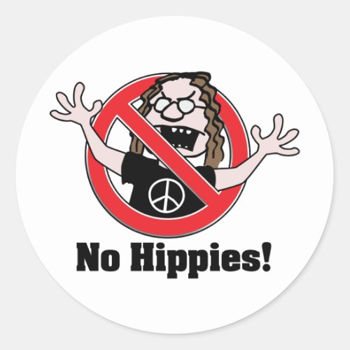 No Hippies Classic Round Sticker
