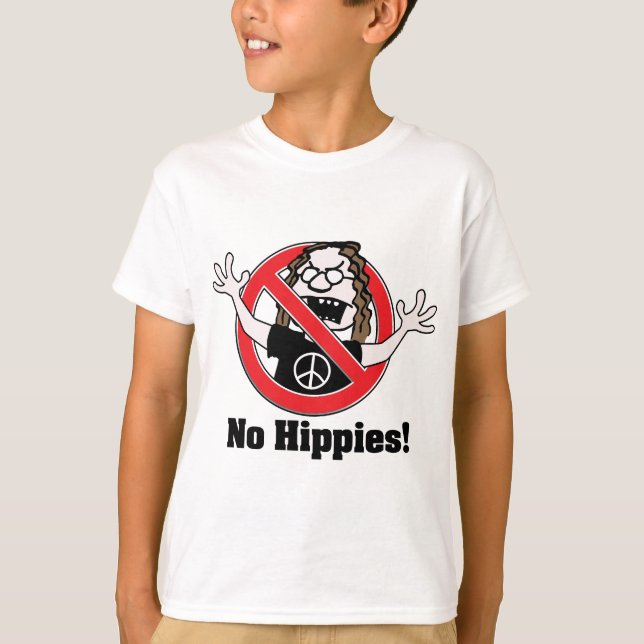 No Hippies! T-Shirt (Front)