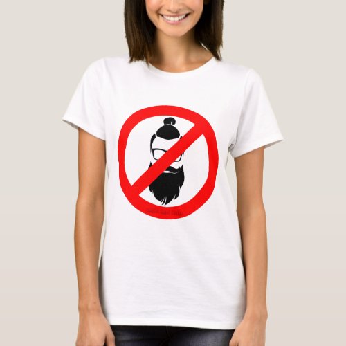 No Hipsters or Man Buns T-Shirt No Hipsters or Man Buns T_Shirt