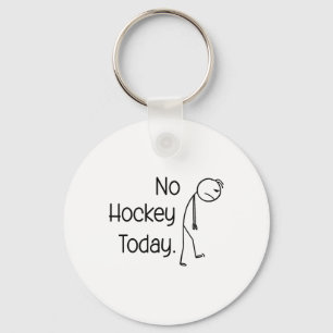 No Hockey Today Funny Ice Rink Vibe Stick And Skat Keychain
